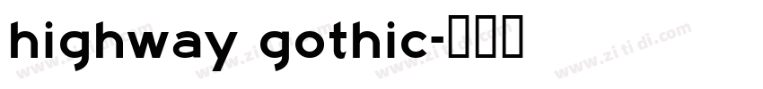 highway gothic字体转换